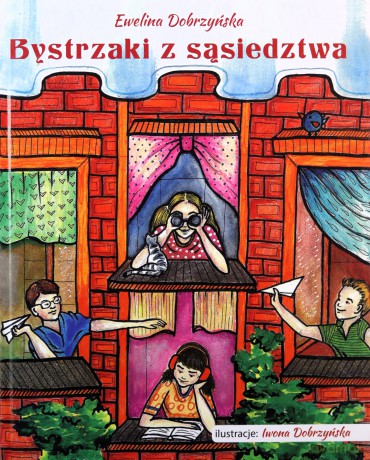 Bystrzaki z sąsiedztwa - Ewelina Dobrzyńska [KSIĄŻKA]