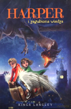 Harper i zagubiona wiedza - Kinga Langley [KSIĄŻKA]