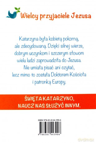 Historia św. Katarzyny ze Sieny. Wielcy przyjaciele Jezusa - Antonella Pandini [KSIĄŻKA]