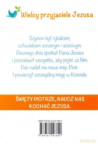 Historia św. Piotra. Wielcy przyjaciele Jezusa - Antonella Pandini [KSIĄŻKA]