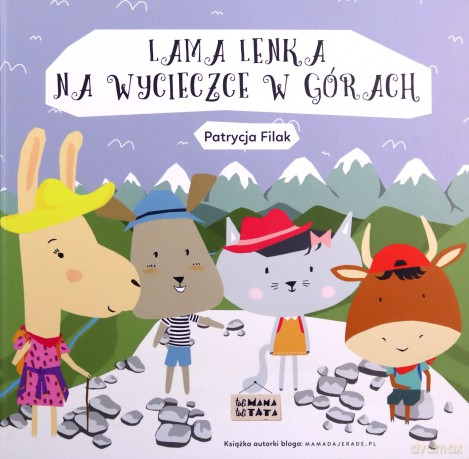 Lama Lenka na wycieczce w górach - Patrycja Filak [KSIĄŻKA]