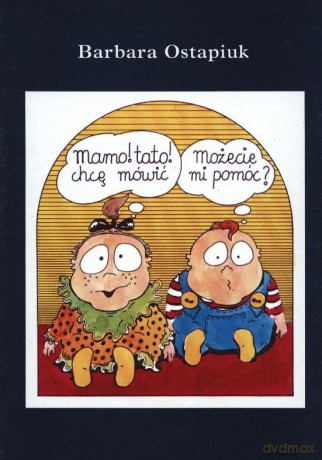 Mamo, Tato chcę mówić - Barbara Ostapiuk [KSIĄŻKA]