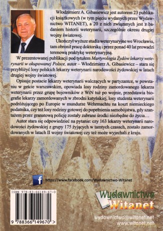 Martyrologia Żydów lekarzy weterynarii w okupowanej Polsce - Włodzimierz Andrzej Gibasiewicz [KSIĄŻKA]