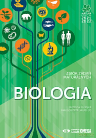 Matura 2021/22 Biologia Zbiór zadań maturalnych - Jadwiga Filipska, Małgorzata Jagiełło [KSIĄŻKA]