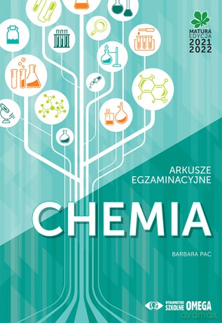 Matura 2021/22 Chemia Arkusze egzaminacyjne - Barbara Pac [KSIĄŻKA]
