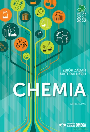 Matura 2021/22 Chemia Zbiór zadań maturalnych - Barbara Pac [KSIĄŻKA]