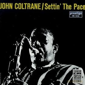 John Coltrane: Settin' The Pace [CD]