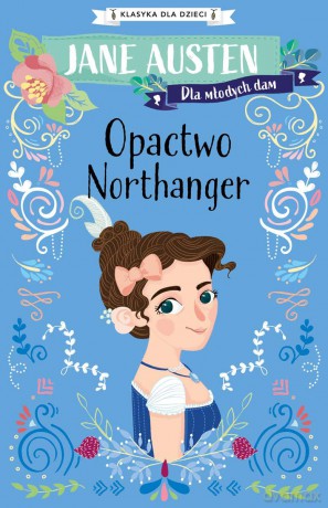 Opactwo Northanger - Jane Austen [KSIĄŻKA]
