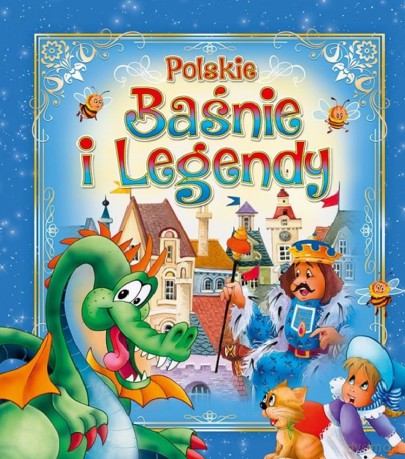 Polskie baśnie i legendy [KSIĄŻKA]