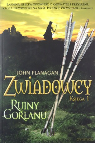Ruiny Gorlanu. Zwiadowcy (Tom 1) - John Flanagan [KSIĄŻKA]