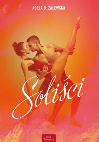 Soliści - Adela D. Zalewska [KSIĄŻKA]