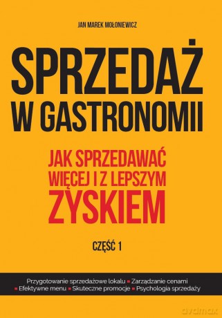 Sprzedaż w gastronomii. Część 1 - Jan Mołoniewicz [KSIĄŻKA]