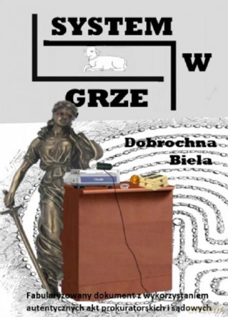 System w grze - Dobrochna Biela [KSIĄŻKA]