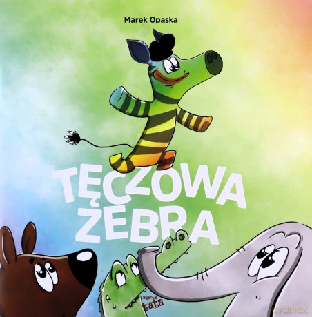 Tęczowa zebra - Marek Opaska [KSIĄŻKA]