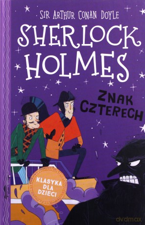 Znak czterech. Sherlock Holmes (Tom 2) - Arthur Conan Doyle [KSIĄŻKA]