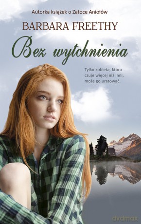 Bez wytchnienia - Barbara Freethy [KSIĄŻKA]
