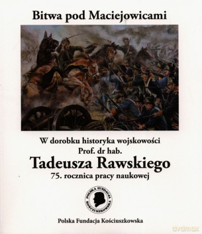 Bitwa pod Maciejowicami - Tadeusz Rawski [KSIĄŻKA]