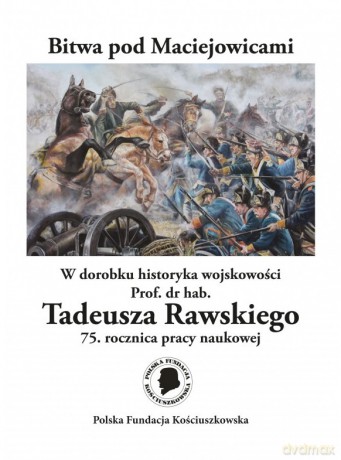 Bitwa pod Maciejowicami - Tadeusz Rawski [KSIĄŻKA]