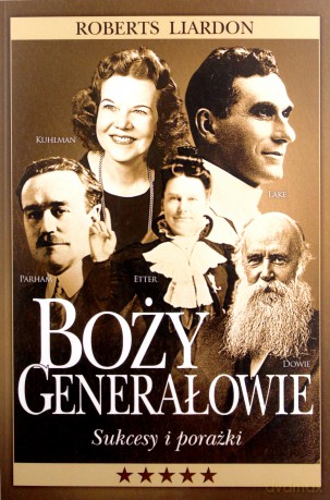 Boży Generałowie - Roberts Liardon [KSIĄŻKA]