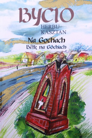 Bycio Herbu Kasztan Na Gochach [KSIĄŻKA]