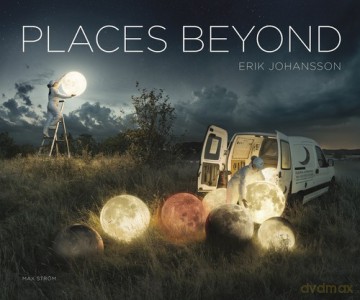 Erik Johansson: Places Beyond [KSIĄŻKA]