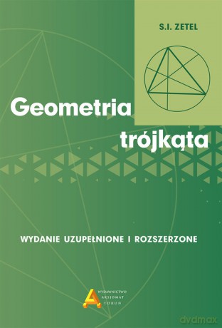 Geometria trójkąta - Semen Isaakovic Zetel [KSIĄŻKA]
