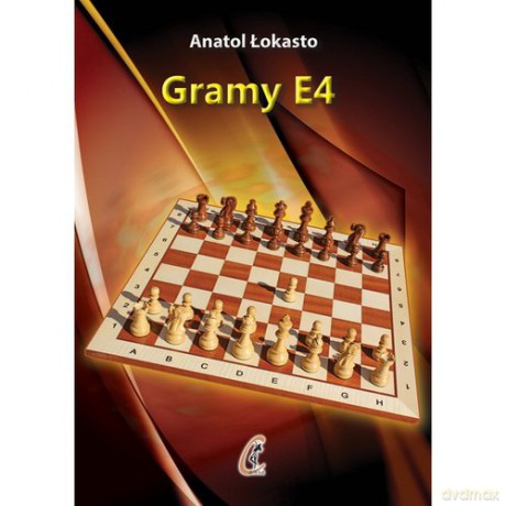 Gramy E4 - Anatol Łokasto [KSIĄŻKA]