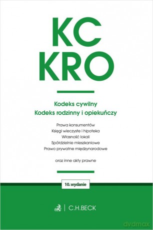 Kodeks cywilny Kodeks rodzinny i opiekuńczy oraz ustawy towarzyszące [KSIĄŻKA]