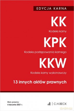 Kodeks karny Kodeks postępowania karnego Kodeks karny wykonawczy [KSIĄŻKA]