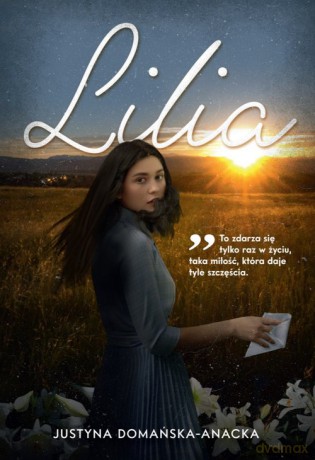 Lilia - Justyna Domańska-Anacka [KSIĄŻKA]