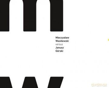 Mieczysław Wasilewski versus Janusz Górski - Mieczysław Wasilewski, Janusz Górski [KSIĄŻKA]