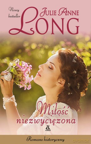 Miłość niezwyciężona - Julie Anne Long [KSIĄŻKA]
