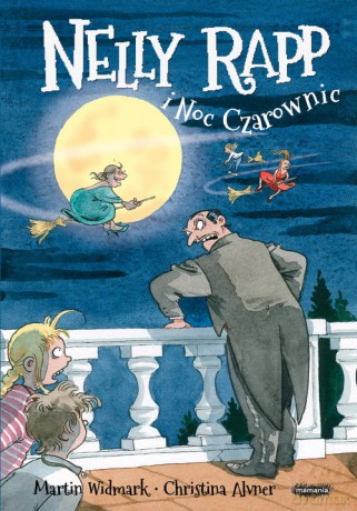 Nelly Rapp i noc czarownic - Martin Widmark [KSIĄŻKA]