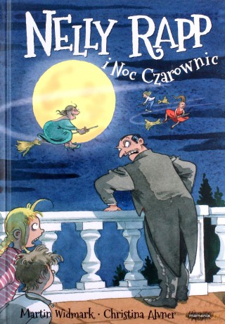Nelly Rapp i noc czarownic - Martin Widmark [KSIĄŻKA]