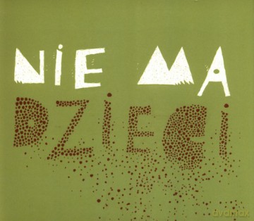 Nie ma dzieci są ludzie - Janusz Górski [KSIĄŻKA]