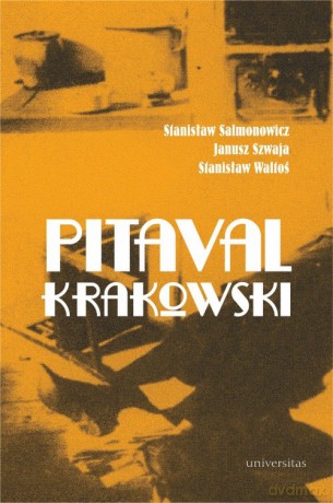 Pitaval krakowski - Stanisław Salmonowicz, Janusz Szwaja [KSIĄŻKA]