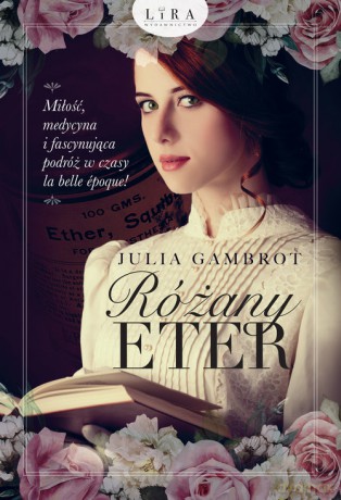 Różany eter - Julia Gambrot [KSIĄŻKA]