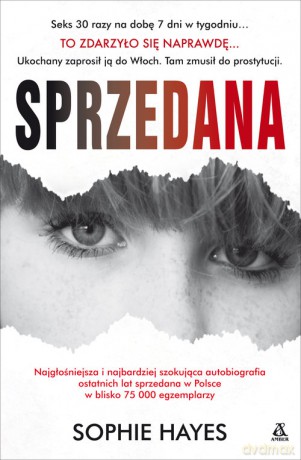 Sprzedana Moja historia - Sophie Hayes [KSIĄŻKA]