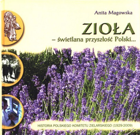 Zioła - świetlana przyszłość Polski - Anita Magowska [KSIĄŻKA]