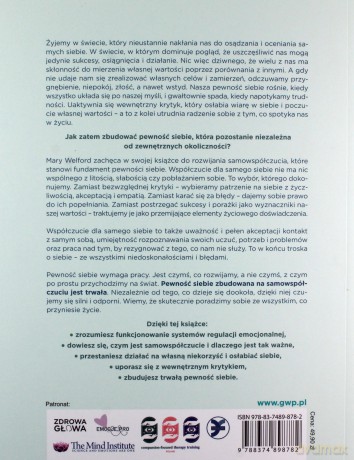 Budowanie pewności siebie. Podejście skoncentrowane na współczuciu - Mary Welford [KSIĄŻKA]