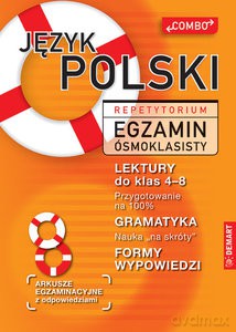 Język polski repetytorium. Egzamin ósmoklasisty [KSIĄŻKA]