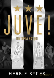 Juve! - Herbie Sykes [KSIĄŻKA]