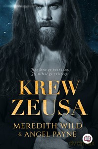 Krew Zeusa (Tom 1) Przeklęci - Meredith Wild, Angel Payne [KSIĄŻKA]