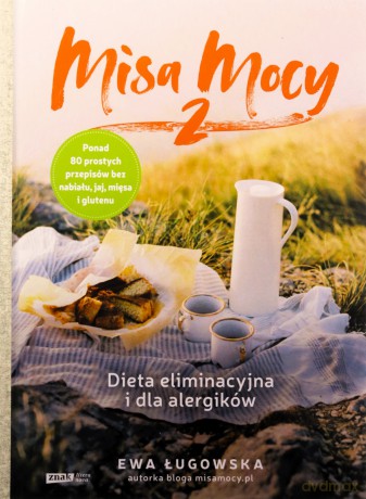 Misa Mocy 2. Dieta eliminacyjna i dla alergików - Ewa Ługowska [KSIĄŻKA]