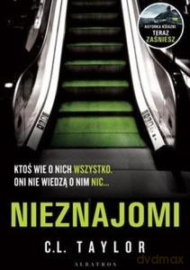 Nieznajomi - C.L. Taylor [KSIĄŻKA]