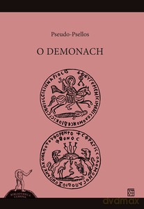 O demonach Bibliotheca Curiosa - Pseudo-Psellos [KSIĄŻKA]