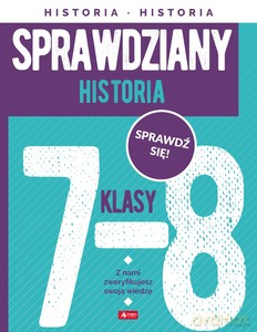 Sprawdziany dla klasy 7-8. Historia - Jacek Talik [KSIĄŻKA]