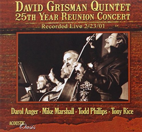 David Grisman Quintet: 25th Year Reunion Concert [CD]
