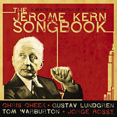 The Jerome Kern Songbook: A Beautiful Selection Of Songs From [CD]