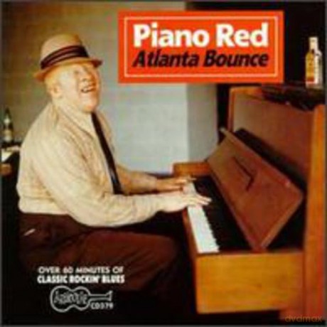 Piano Red: Atlanta Bounce [CD]